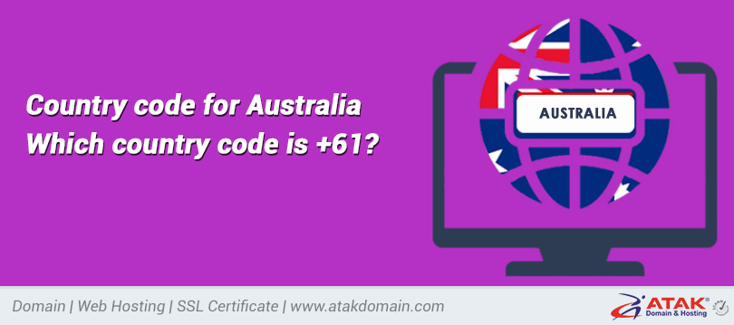 Country Code For Australia Which Country Code Is 61