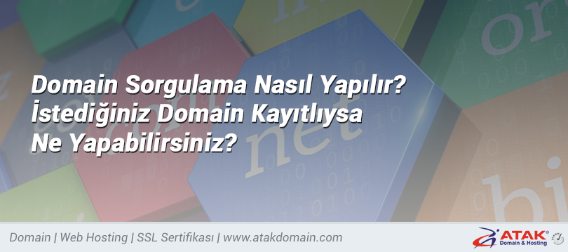 domain sorgulama nasil yapilir istediginiz domain kayitliysa ne yapabilirsiniz atak domain domain sorgulama nasil yapilir istediginiz domain kayitliysa ne yapabilirsiniz atak domain