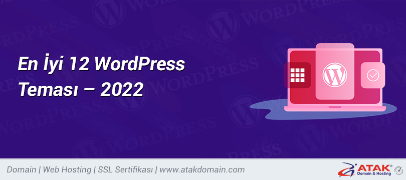 En İyi 12 WordPress Teması – 2022