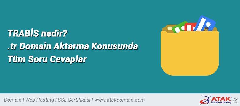 TRABİS nedir? .tr Domain Aktarma Konusunda Tüm Soru Cevaplar