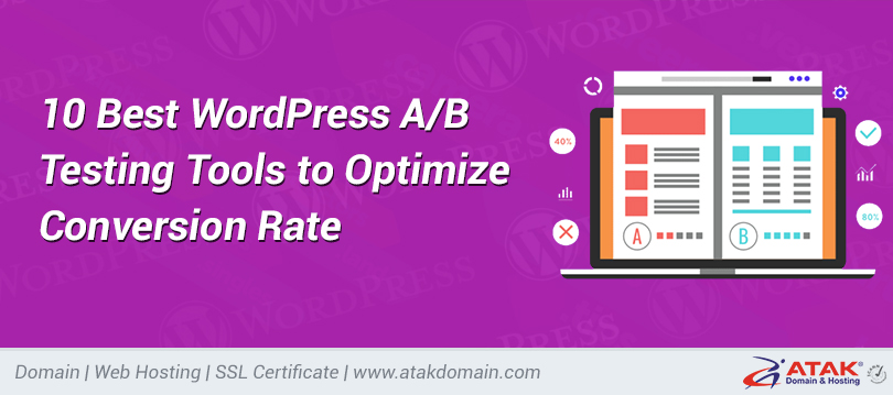 10 Best WordPress A/B Testing Tools To Optimize Conversion Rate - Atak ...